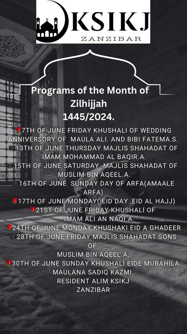 Programs of the month of Zilhijjah, 1445 / 2024